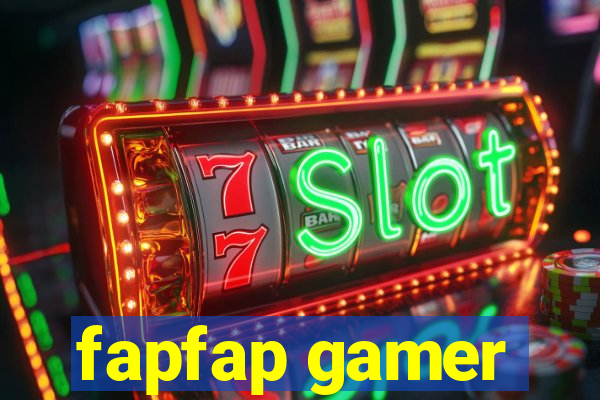 fapfap gamer